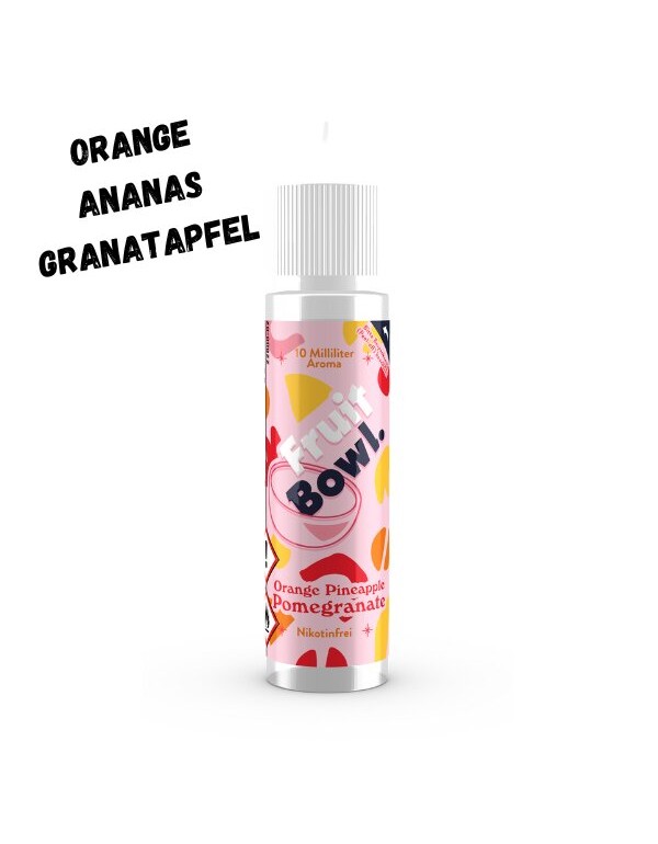 Orange Pineapple Pomegranate Aroma 10ml Fruit Bowl