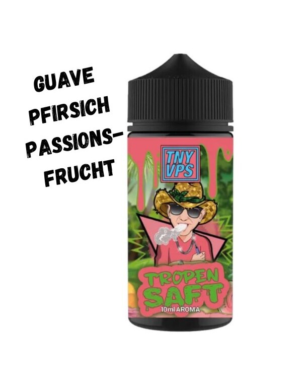 Tropen Saft Aroma 10ml Tony Vapes